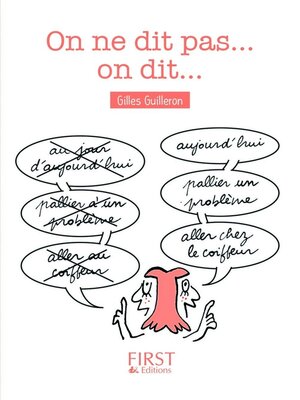 cover image of Petit Livre--On ne dit pas mais on dit
